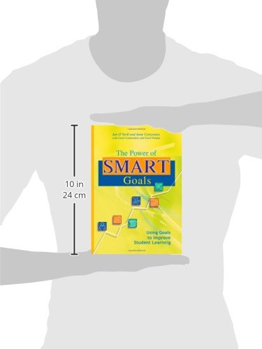 The Power of SMART Goals: Using Goals to Improve Student Learning (Classroom Strategies)