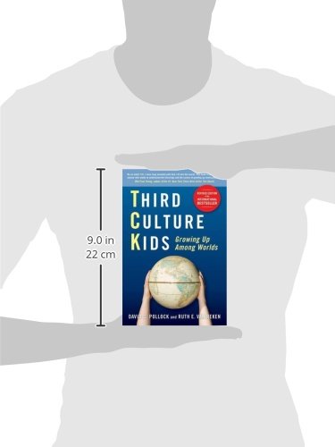 Third Culture Kids: Growing Up Among Worlds, Revised Edition