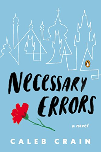 Necessary Errors: A Novel