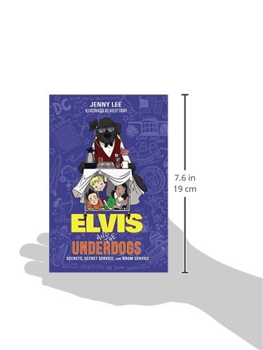 Elvis and the Underdogs: Secrets, Secret Service, and Room Service (Elvis and the Underdogs, 2)