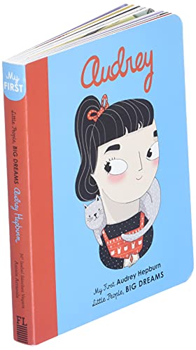 Audrey Hepburn: My First Audrey Hepburn (Little People, BIG DREAMS, 7)