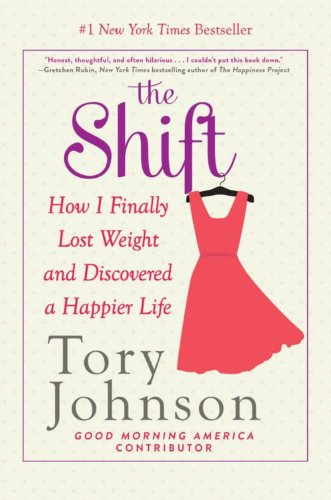 The Shift: How I Learned to Walk More, Lose Weight, and Fall in Love with My Life