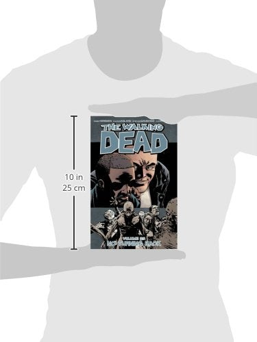 The Walking Dead Volume 25: No Turning Back (The Walking Dead, 25)