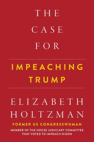 The Case For Impeaching Trump