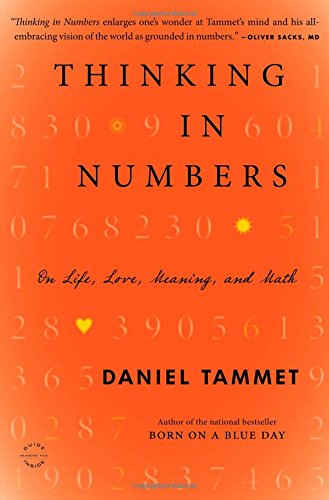 Thinking In Numbers: On Life, Love, Meaning, and Math