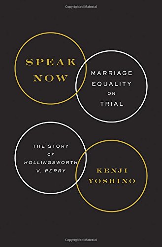 Speak Now: Marriage Equality on Trial