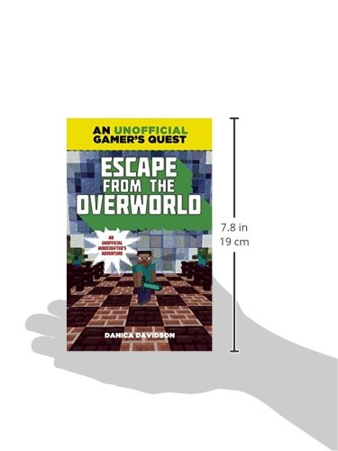 Escape from the Overworld: An Unofficial Overworld Adventure, Book One