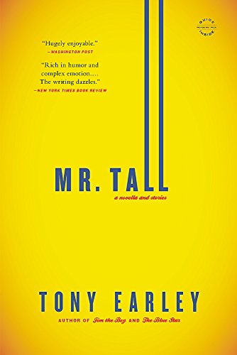 Mr. Tall: A Novella and Stories