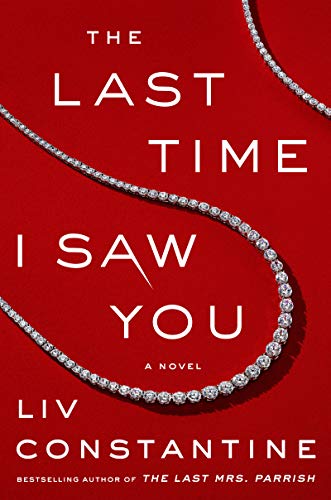 The Last Time I Saw You: A Novel