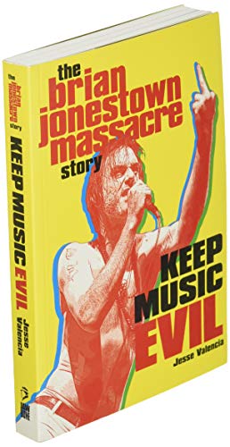 Keep Music Evil: The Brian Jonestown Massacre Story