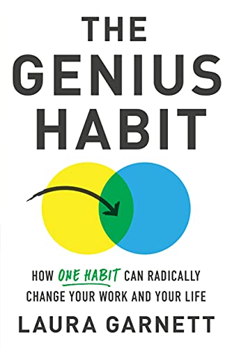 The Genius Habit: Break Free from Burnout, Reduce Career Anxiety and Double Your Productivity by Leveraging the Power of Being Who You Are at Work