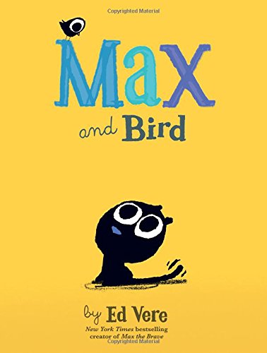 Max and Bird: An Amusing Cat Friendship Book For Kids (Max, 3)