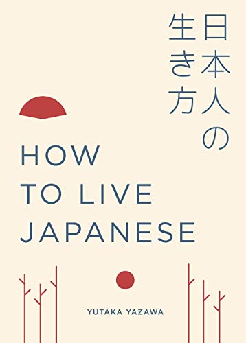 How to Live Japanese