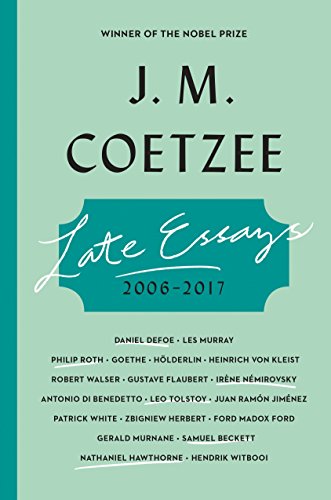 Late Essays: 2006-2017