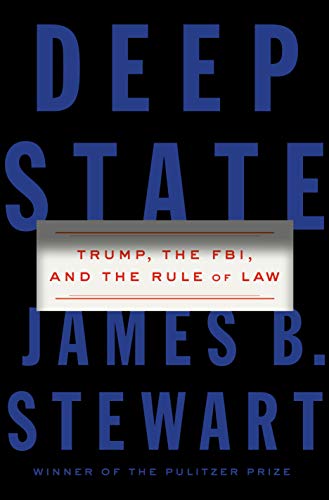 Deep State: Trump, the FBI, and the Rule of Law