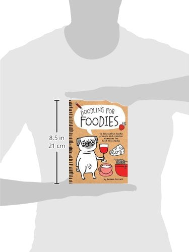 Doodling for Foodies: 50 delectable doodle prompts and creative exercises for food aficionados