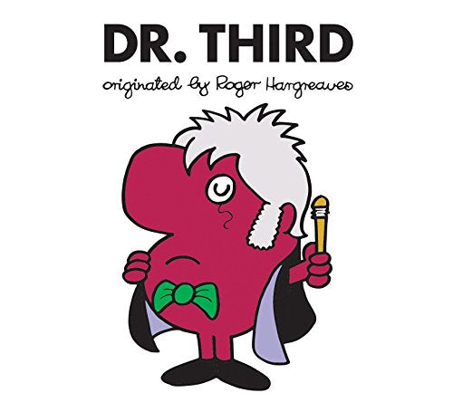 Dr. Third (Doctor Who / Roger Hargreaves)