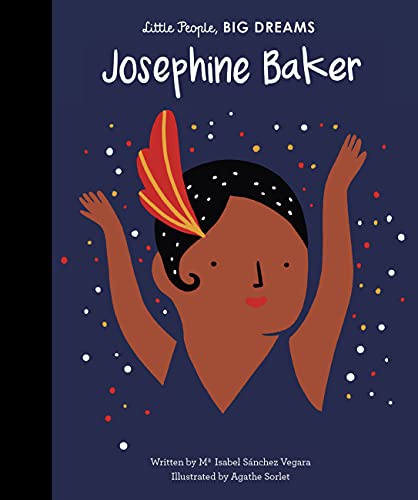 Josephine Baker (Little People, BIG DREAMS, 16)