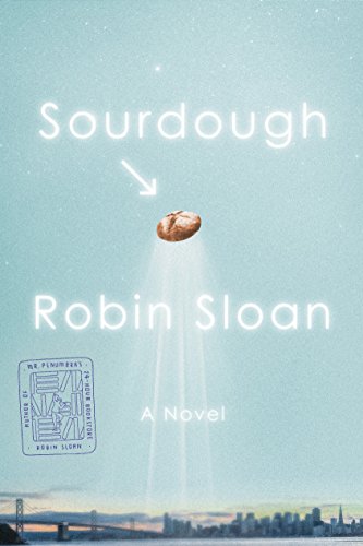 Sourdough: A Novel