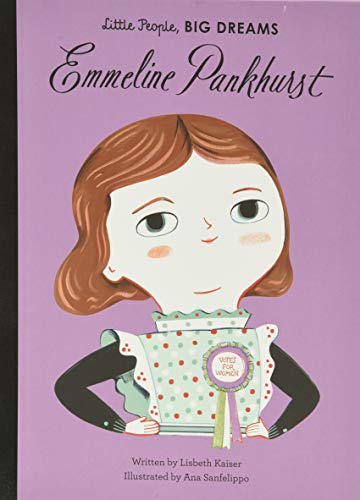 Emmeline Pankhurst (Volume 8) (Little People, BIG DREAMS, 8)