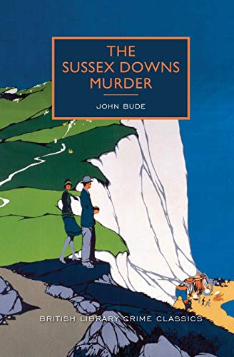 The Sussex Downs Murder (British Library Crime Classics)