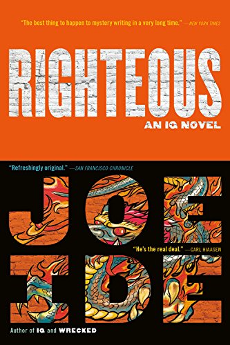 Righteous (An IQ Novel, 2)