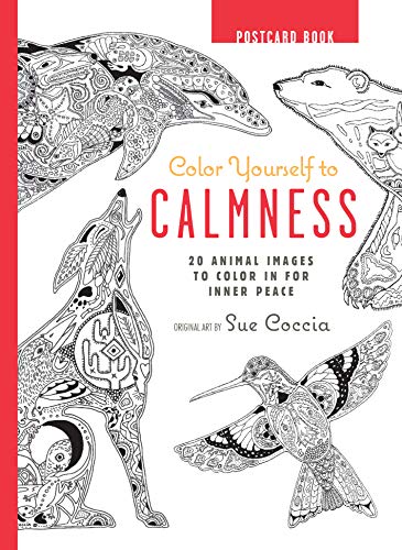 Color Yourself to Calmness Postcard Book: 20 animal images to color in for inner peace