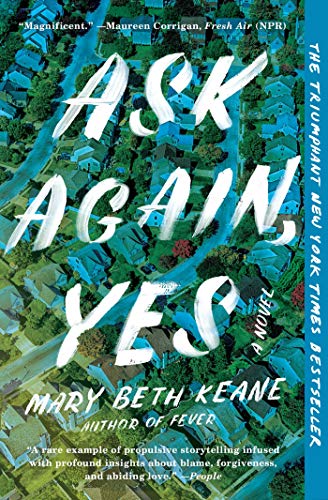 Ask Again, Yes: A Novel