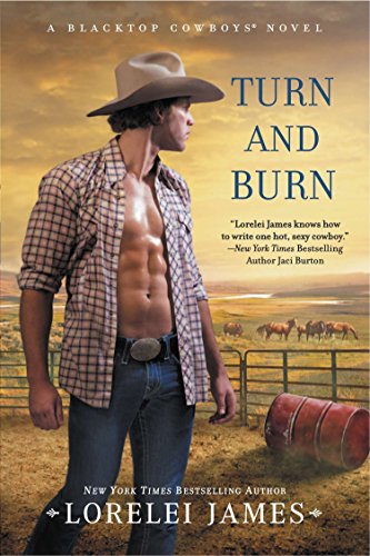 Turn and Burn (Blacktop Cowboys Novel)