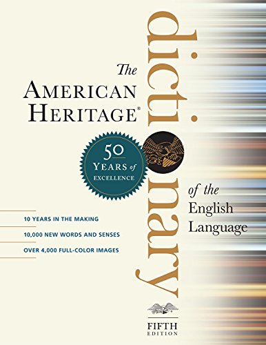 The American Heritage Dictionary of the English Language, Fifth Edition: Fiftieth Anniversary Printing