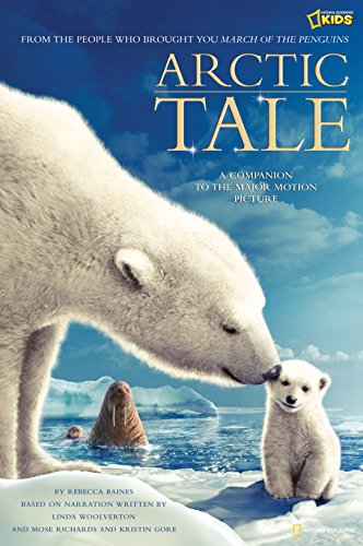 Arctic Tale: A Companion to the Major Motion Picture