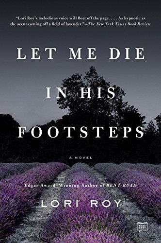 Let Me Die in His Footsteps: A Novel