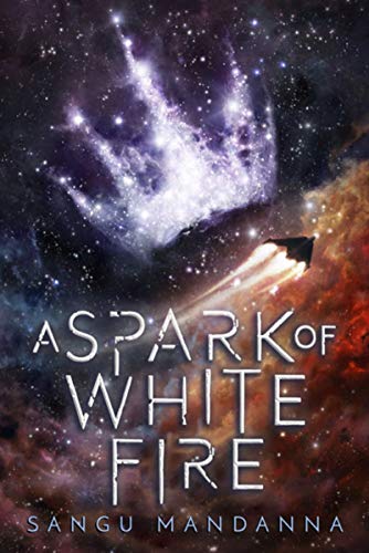 A Spark of White Fire (Celestial Trilogy)