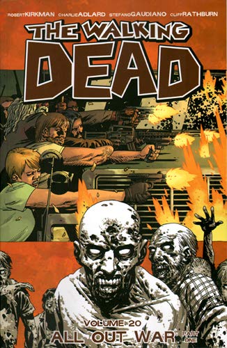 The Walking Dead Volume 20: All Out War Part 1 (Walking Dead, 20)