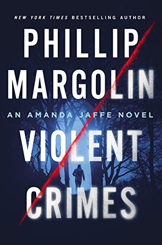 Violent Crimes: An Amanda Jaffe Novel (Amanda Jaffe Series)