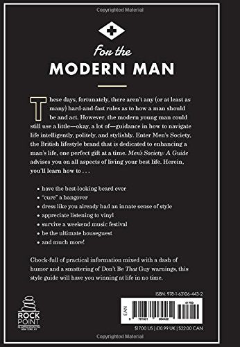 Men's Society: Guide to Social Protocol, Necessary Skills, Superior Style, and Everything Else That Will Set You Apart From The Pack (Live Well, 2)