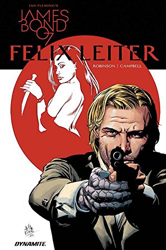 James Bond: Felix Leiter (Ian Fleming's James Bond 007: Felix Leiter)