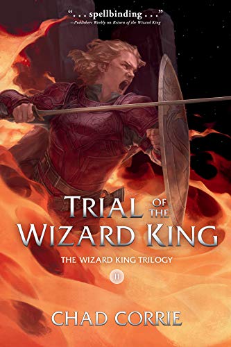 Trial of the Wizard King: The Wizard King Trilogy Book Two