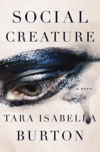 Social Creature: A Novel