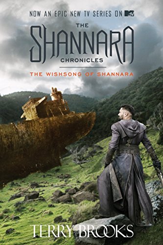 The Wishsong of Shannara (The Shannara Chronicles) (TV Tie-in Edition)