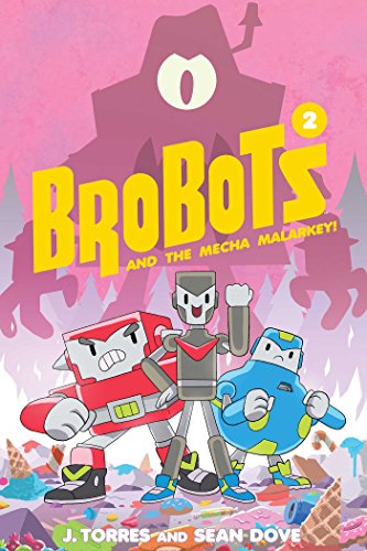 BroBots and the Mecha Malarkey! (2)