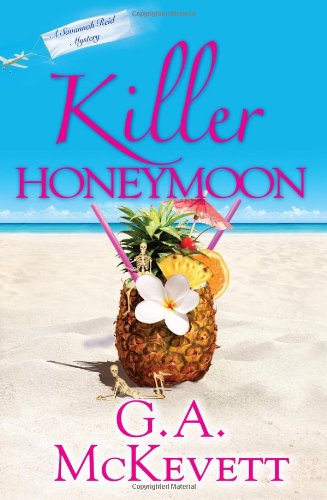 Killer Honeymoon (A Savannah Reid Mystery)