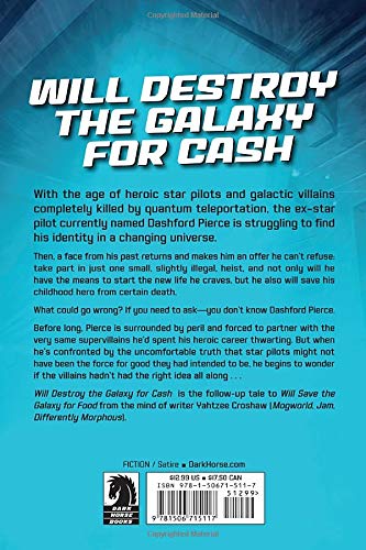 Will Destroy the Galaxy for Cash (Yahtzee Croshaw) (Jacques Mckeown)