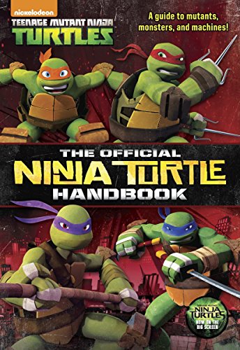 The Official Ninja Turtle Handbook (Teenage Mutant Ninja Turtles)