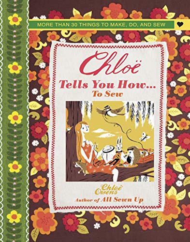 Chloe Tells You How.to Sew Book