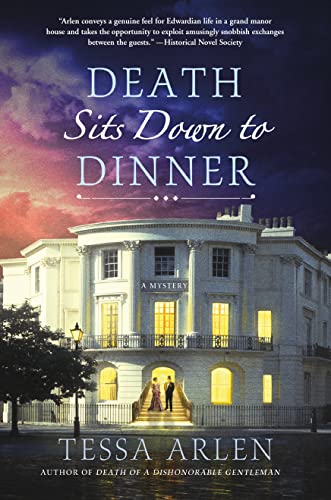 Death Sits Down to Dinner: A Mystery (Lady Montfort Mystery Series, 2)