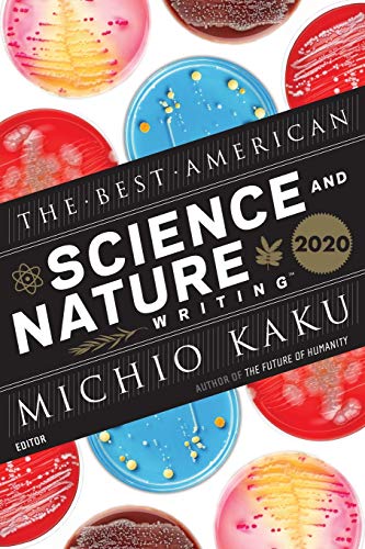 Best American Science and Nature Writing 2020 (The Best American Series ®)