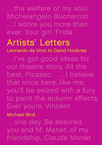 Artists' Letters: Leonardo da Vinci to David Hockney