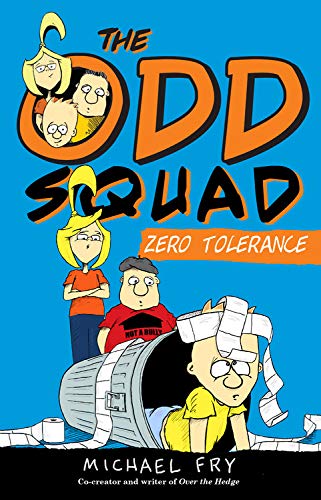 The Odd Squad: Zero Tolerance (An Odd Squad Book)