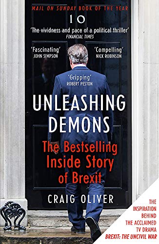 Unleashing Demons: The Inside Story of Brexit